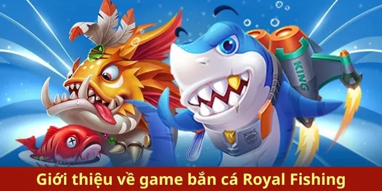 Chinh Phục Đại Dương Royal Fishing M88 Và Săn Thưởng Cực Khủng